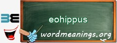 WordMeaning blackboard for eohippus